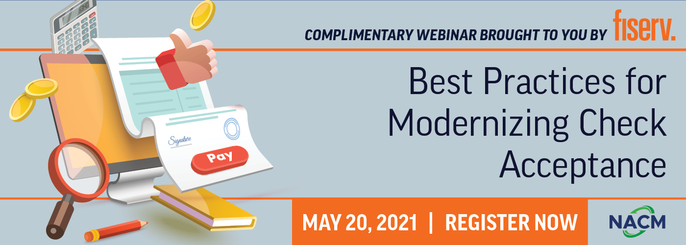Best Practices for Modernizing Check Acceptance - Webinar - May 20, 2021