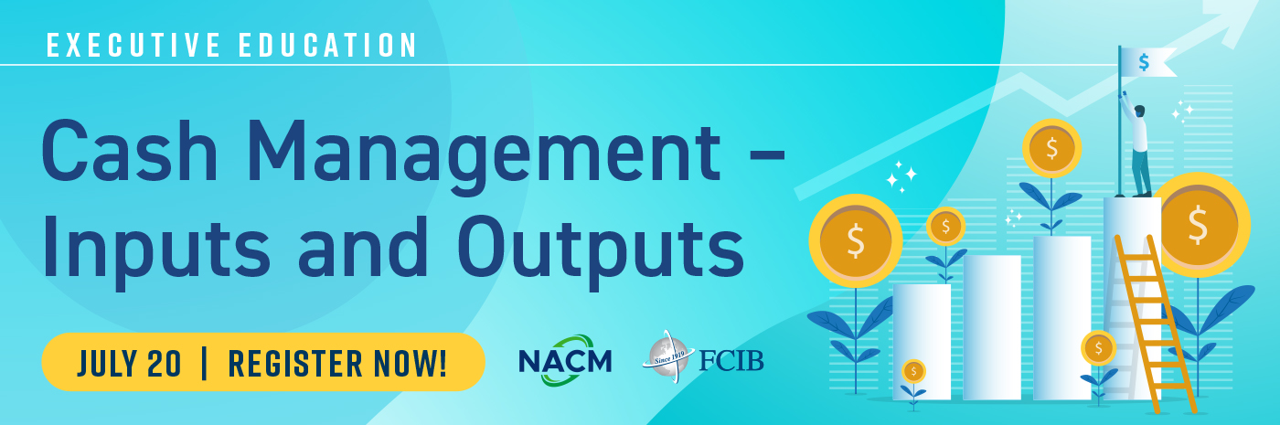 Cash Management - Inputs and Outputs