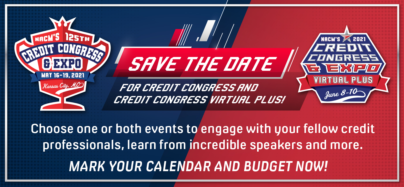 Save the date for Credit Congress and Credit Congress Virtual Plus!